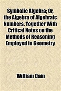 Symbolic Algebra (Paperback)