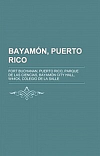 Bayamon, Puerto Rico (Paperback)