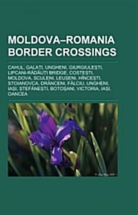 Moldova-romania Border Crossings (Paperback)