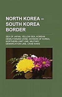 North Korea ?South Korea Border (Paperback)