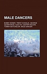Male Dancers (Paperback)
