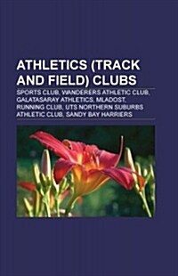 Athletics (Track and Field) Clubs (Paperback)