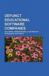 Defunct Educational Software Companies (Paperback)