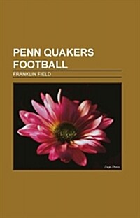 Penn Quakers Football (Paperback)