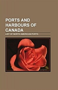 Ports and Harbours of Canada (Paperback)