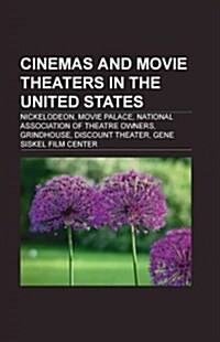 Cinemas and Movie Theaters in the United States (Paperback)