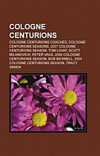 Cologne Centurions (Paperback)