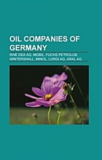 Oil Companies of Germany (Paperback)