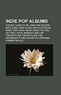 Indie Pop Albums (Paperback)