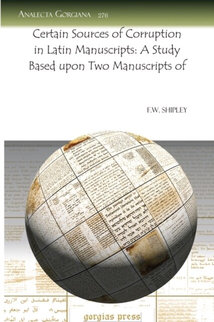 Certain Sources of Corruption in Latin Manuscripts (Paperback, 1st)