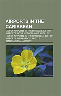 Airports in the Caribbean (Paperback)