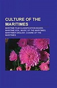 Culture of the Maritimes (Paperback)