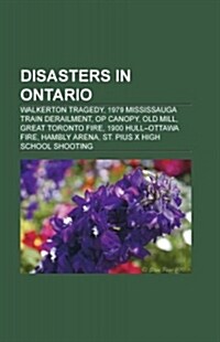 Disasters in Ontario (Paperback)