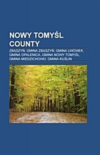 Nowy Tomy?l County (Paperback)