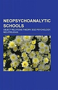 Neopsychoanalytic Schools (Paperback)