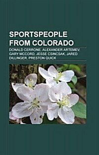 Sportspeople from Colorado (Paperback)