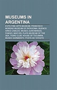 Museums in Argentina (Paperback)