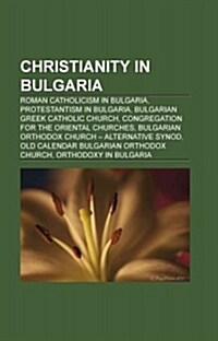 Christianity in Bulgaria (Paperback)