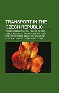 Transport in the Czech Republic (Paperback)