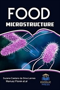 Food Microstructure (Hardcover)