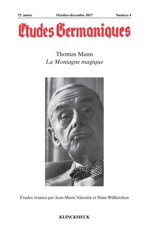 Etudes Germaniques - N4/2017: Thomas Mann, La Montagne Magique (Paperback)