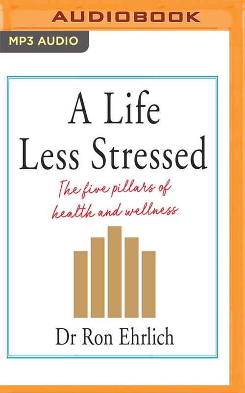 A Life Less Stressed (MP3 CD)