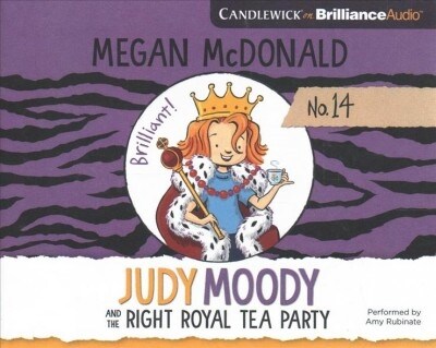 Judy Moody and the Right Royal Tea Party (Audio CD, Library)