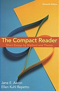 The Compact Reader: Short Essays by Method and Theme (Paperback, 11)