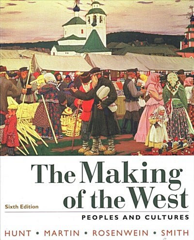 The Making of the West, Combined Volume (Paperback, 6)