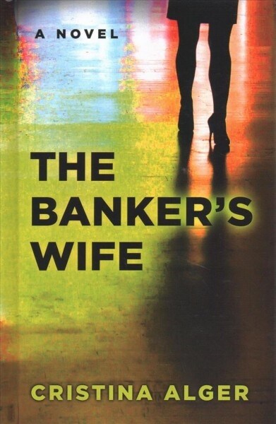 The Bankers Wife (Library Binding)