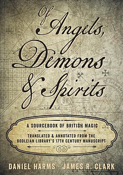 Of Angels, Demons & Spirits: A Sourcebook of British Magic (Hardcover)