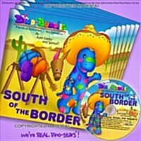 Dino-buddies South Of the Border (Paperback)