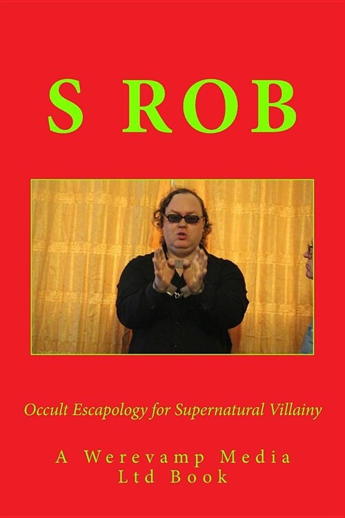 Occult Escapology for Supernatural Villainy (Paperback)