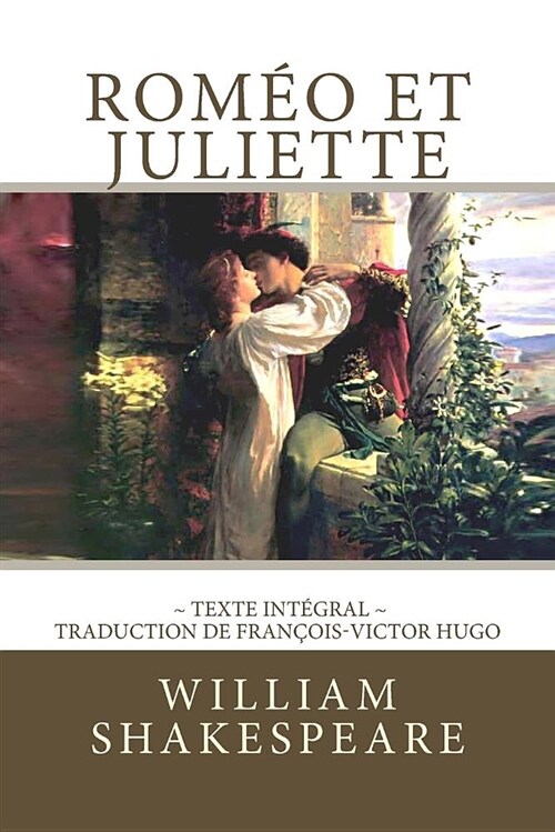 Rom? Et Juliette De Shakespeare, En Texte Int?ral (Paperback)