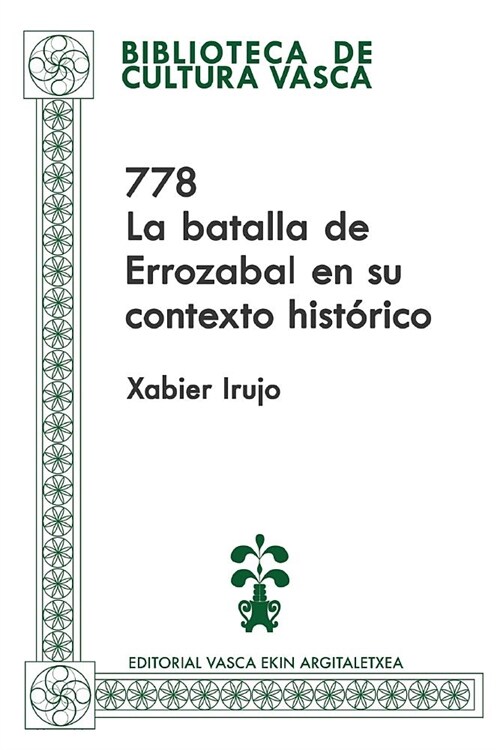 778: La batalla de Errozabal en su contexto hist?ico (Paperback)