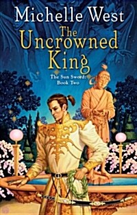 The Uncrowned King (Paperback)