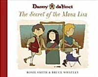 Danny Da Vinci: The Secret of the Mona Lisa (Paperback)
