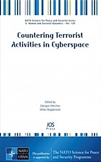Countering Terrorist Activities in Cyberspace (Paperback)