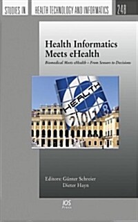 Health Informatics Meets Ehealth (Paperback)