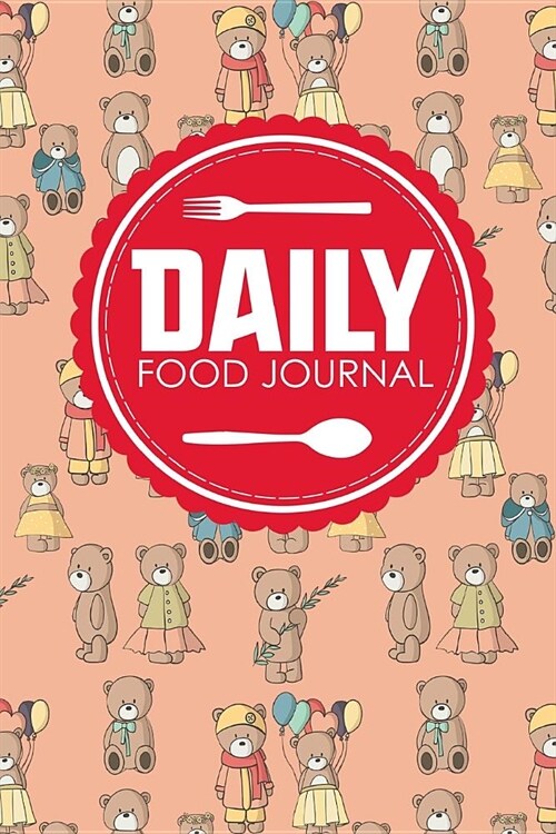 Daily Food Journal: Food Diary, Food Journal Low Carb, My Food Diary, Space For Meals, Amounts, Calories, Body Weight, Exercise & Calories (Paperback)