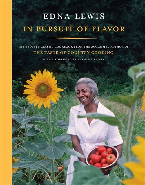 In Pursuit of Flavor: The Beloved Classic Cookbook from the Acclaimed Author of the Taste of Country Cooking (Hardcover)