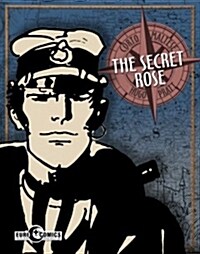 Corto Maltese: The Secret Rose (Paperback)