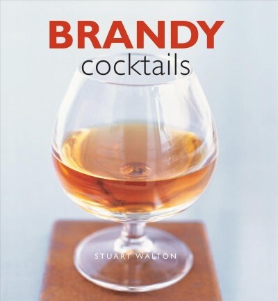 Brandy Cocktails (Hardcover)