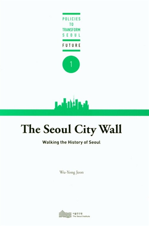 The Seoul City Wall