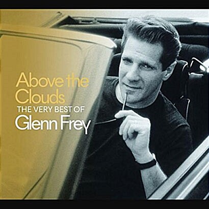 [수입] Glenn Frey - Above The Clouds : The Very Best Of Glenn Frey