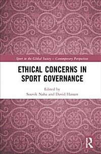 Ethical Concerns in Sport Governance (Hardcover)