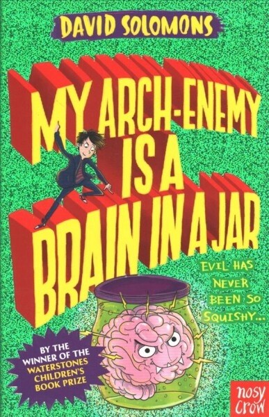 My Arch-Enemy Is a Brain In a Jar (Paperback)