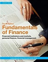 Fundamentals of Finance: Financial Institutions and Markets, Personal Finance, Financial Management (Paperback)