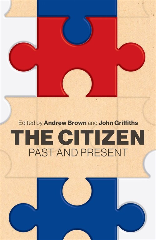 The Citizen: Past and Present (Paperback)