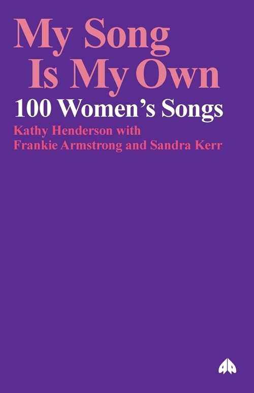 My Song is My Own : 100 Womens Songs (Paperback)